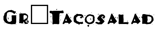 Gr-Tacosalad Font Image