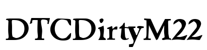 DTCDirtyM22 Font Image