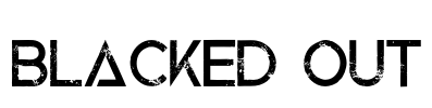Blacked Out