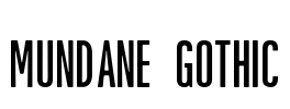 Mundane Gothic