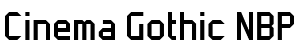 Cinema Gothic NBP Font Image