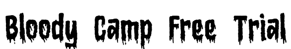 Bloody Camp Free Trial