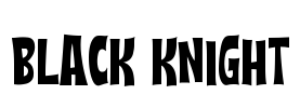 BLACK KNIGHT Font Image