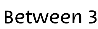 Between 3