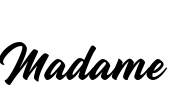 Madame