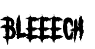 BLEEECH Font Image