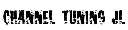 Channel Tuning JL Font Image