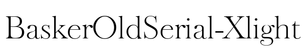 BaskerOldSerial-Xlight Font Image