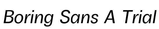 Boring Sans A Trial