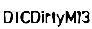 DTCDirtyM13 Font Image