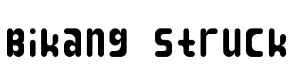 Bikang Struck Font Image