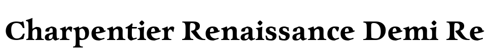 Charpentier Renaissance Demi Re Font Image