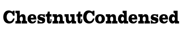 ChestnutCondensed Font Image
