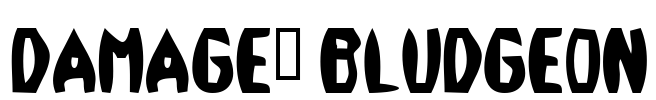 Damage™ Bludgeon Font Image