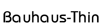 Bauhaus-Thin Font Image