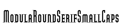 ModulaRoundSerifSmallCaps