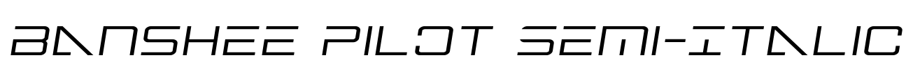 Banshee Pilot Semi-Italic Font Image