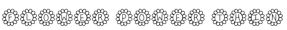 Flower Power Thin