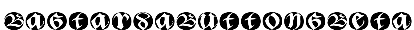 BastardaButtonsBeta Font Image
