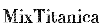 MixTitanica Font Image