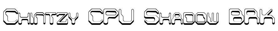 Chintzy CPU Shadow BRK Font Image