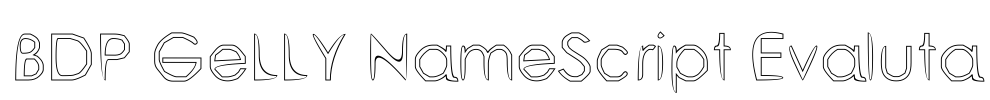 BDP GeLLY NameScript Evaluta Font Image