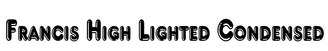 Francis High Lighted Condensed Font Image
