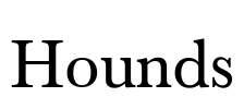 Hounds