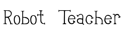 Robot Teacher