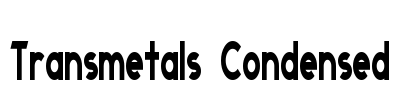 Transmetals Condensed Font Image