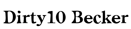 Dirty10 Becker Font Image