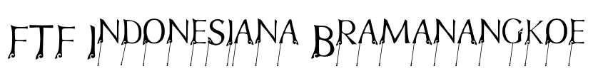 FTF Indonesiana Bramanangkoe  Font Image