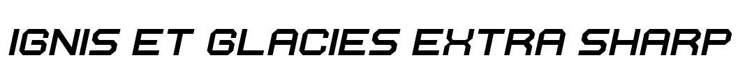 Ignis et Glacies Extra Sharp Font Image