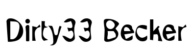 Dirty33 Becker Font Image