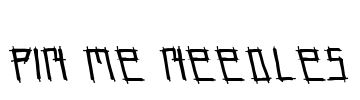 pin me needles Font Image