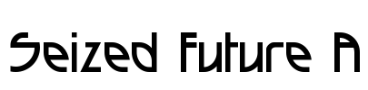 Seized Future A