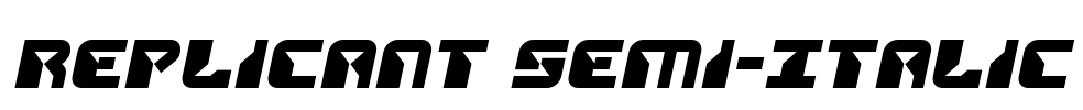 Replicant Semi-Italic Font Image