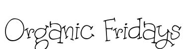 Organic Fridays Font Image
