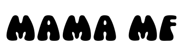 Mama MF Font Image