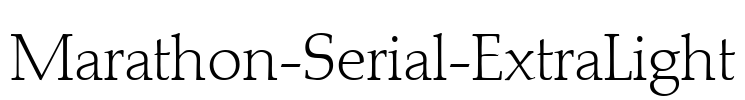 Marathon-Serial-ExtraLight Font Image