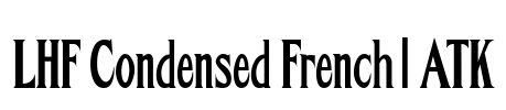 LHF Condensed French | ATK Font Image