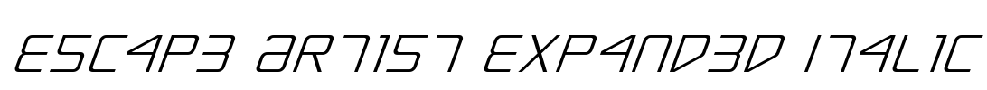Escape Artist Expanded Italic Font Image