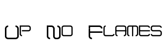 Up No Flames Font Image