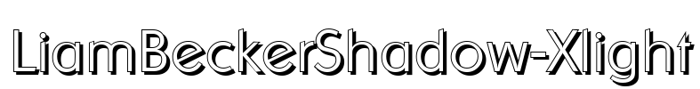LiamBeckerShadow-Xlight Font Image