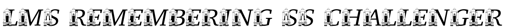 LMS Remembering SS Challenger