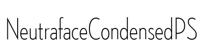 NeutrafaceCondensedPS Font Image