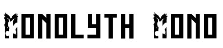 Monolyth Mono