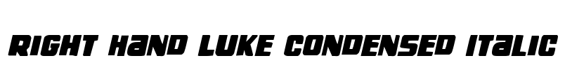 Right Hand Luke Condensed Italic Font Image