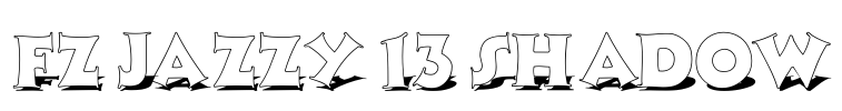 FZ JAZZY 13 SHADOW Font Image