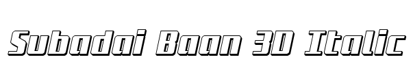 Subadai Baan 3D Italic Font Image